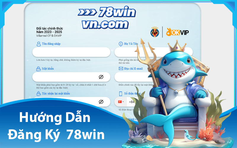 Hướng dẫn đăng ký 78win