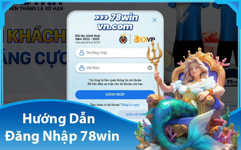 Hướng dẫn đăng nhập 78win